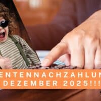Wahr oder falsch: Rentennachzahlung Dezember 2025?