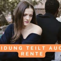 Scheidung: der Versorgungsausgleich wird automatisch durchgeführt und teilt die Rente!