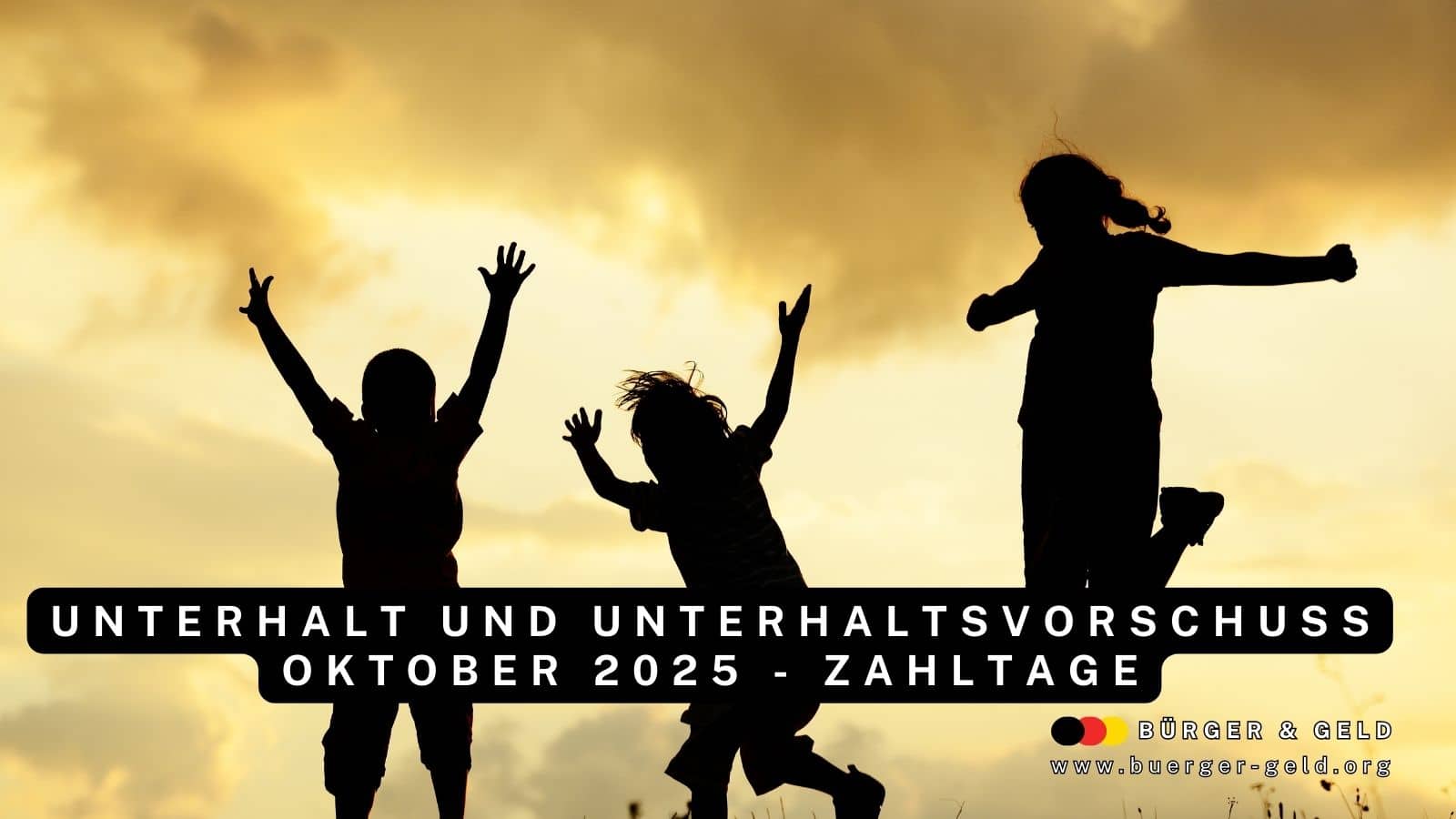 Unterhalt, Unterhaltsvorschuss - Auszahlung Oktober 2025
