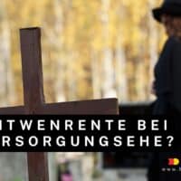 Urteil zur Witwenrente bei Versorgungsehe