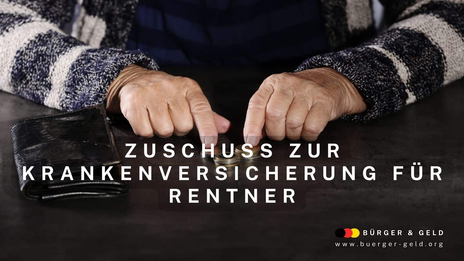 Zuschuss zur Krankenversicherung für Rentner
