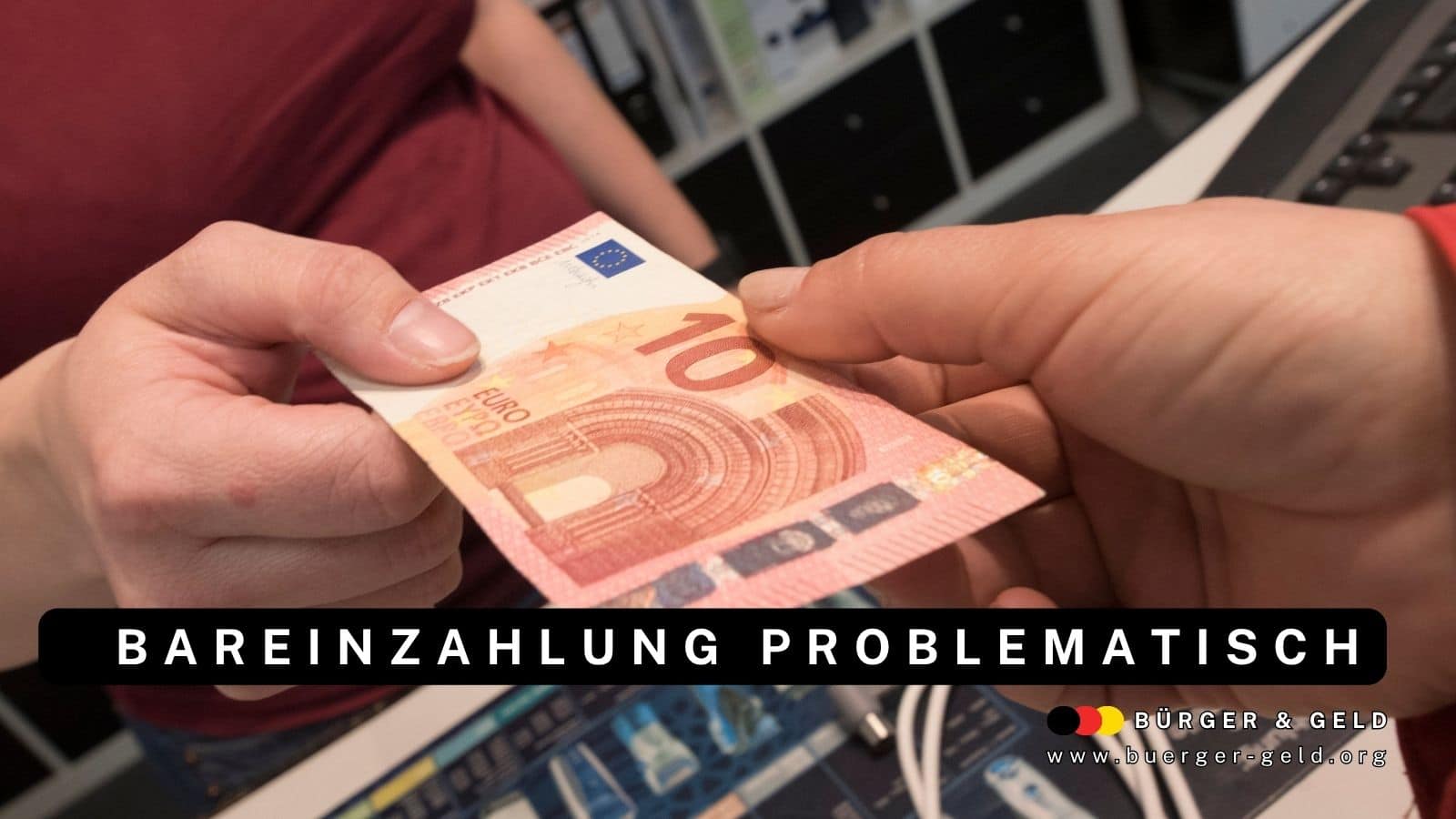 Bürgergeld: Bareinzahlung auf Girokonto