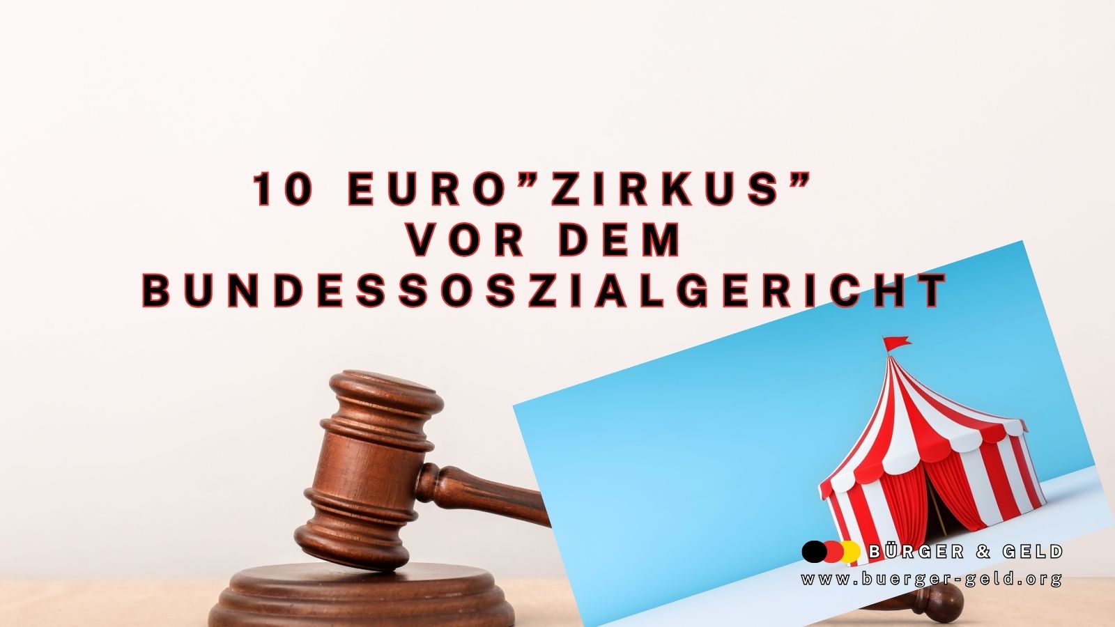 Bürgergeld "Zirkus" vor dem Bundessozialgericht