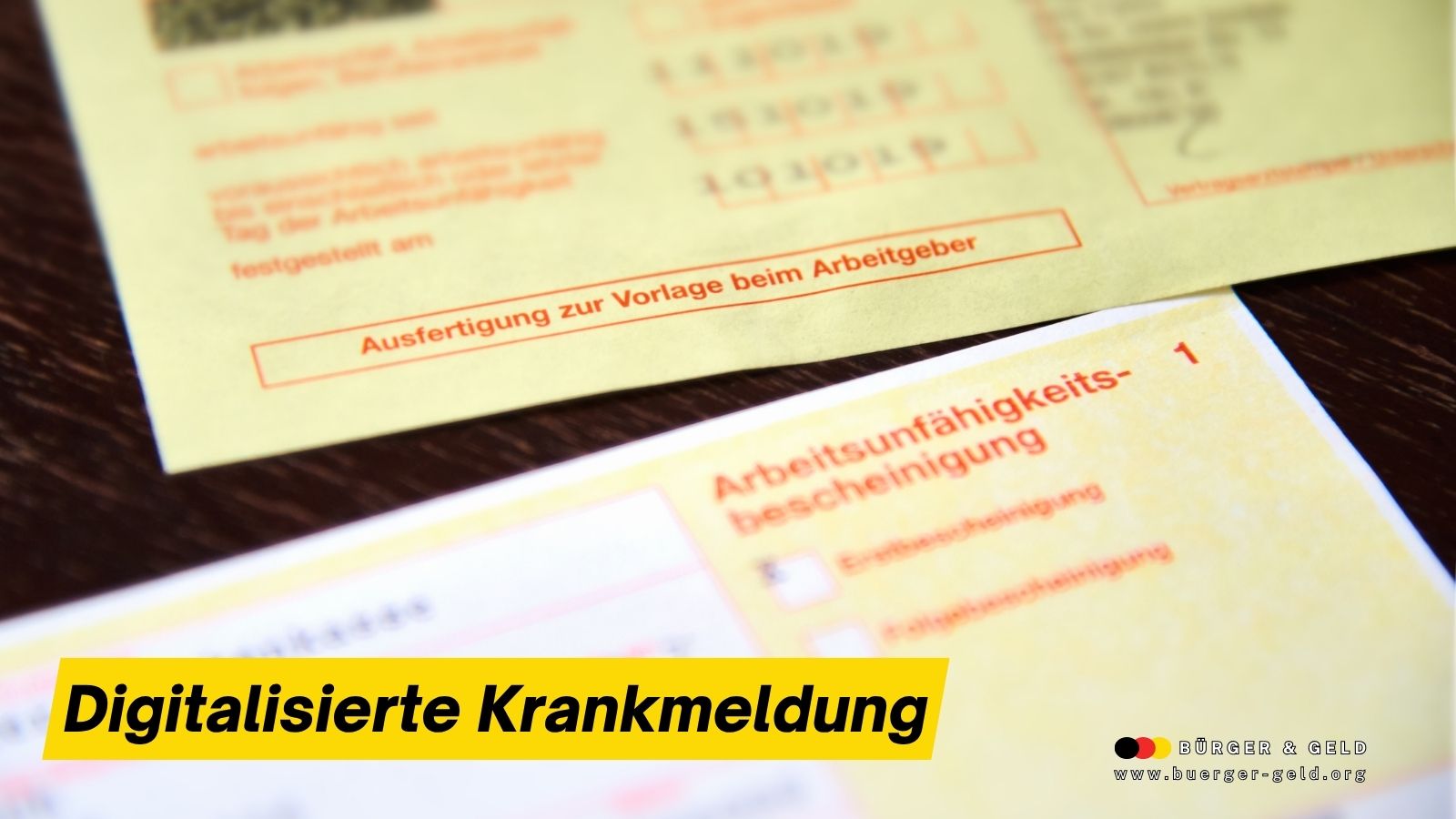 Digitale Arbeitsunfähigkeitsbescheinigung mit Bürgergeld-Hinweis – elektronische Krankmeldung für Arbeitnehmer und Leistungsempfänger, Bürger & Geld Magazin