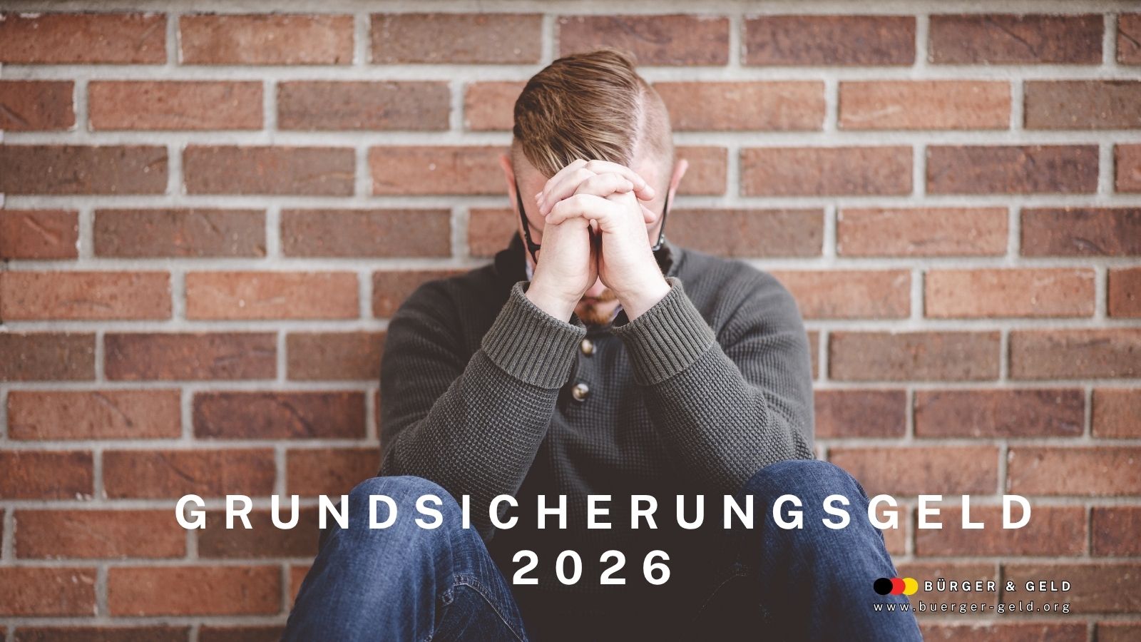 Grundsicherungsgeld 2026