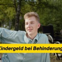 Kindergeld bei Schwerbehinderung: Anspruch und Fallstricke 2026 7 Kindergeld bei behindertem Kind