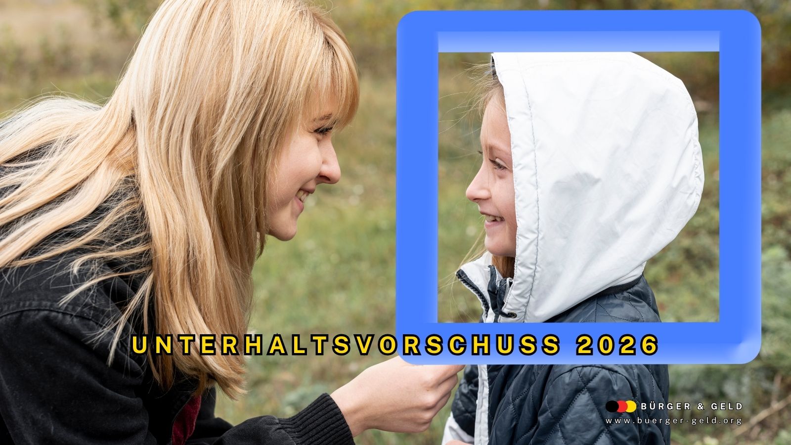 Unterhaltsvorschuss Änderungen 2026?