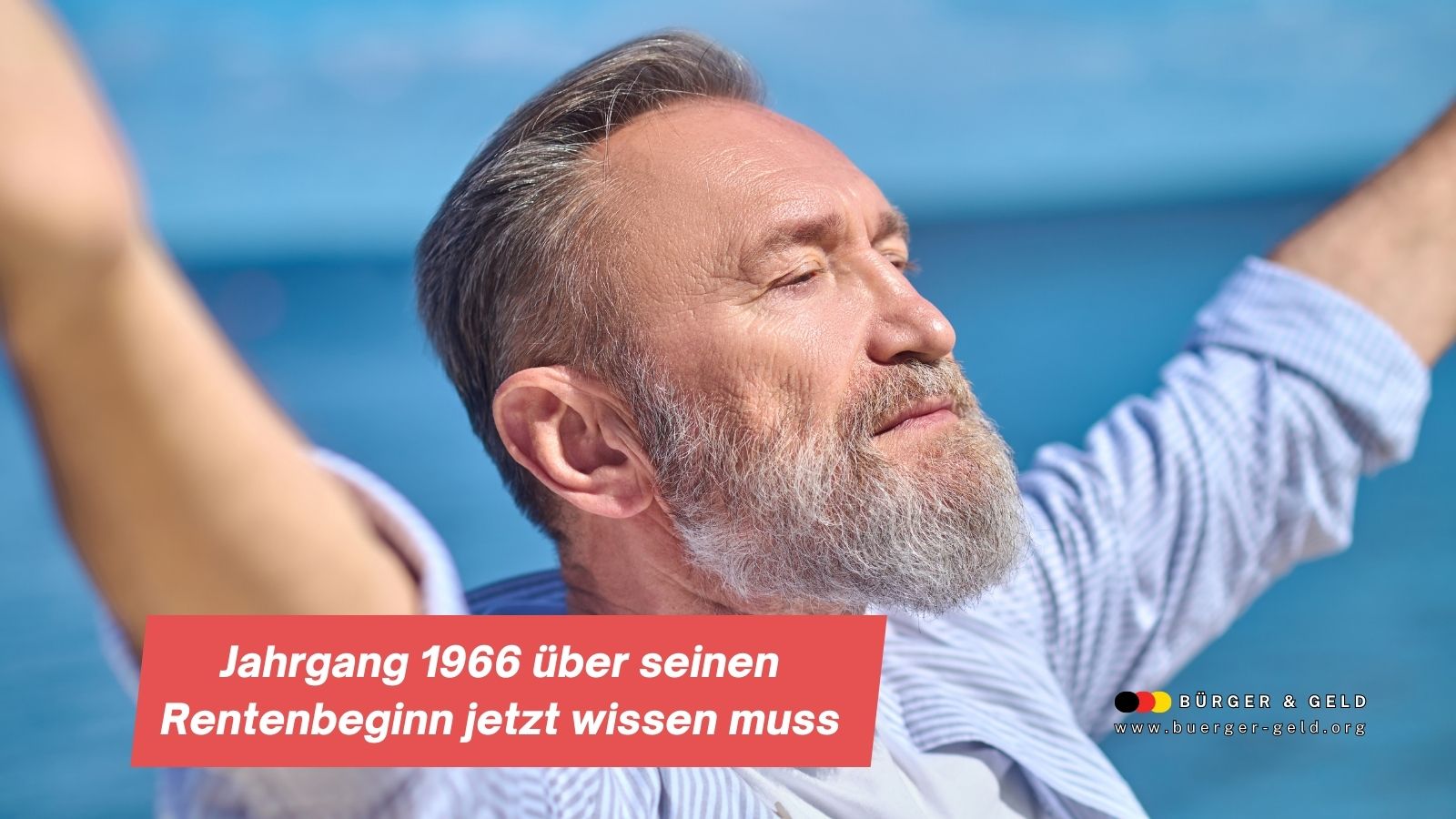 Ruhestand ohne Übergangsregeln: Was der Jahrgang 1966 über seinen Rentenbeginn jetzt wissen muss