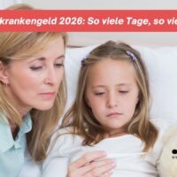 Kinderkrankengeld 2026: So viele Tage, so viel Geld – das müssen Eltern jetzt wissen 5 Kinderkrankengeld 2026: So viele Tage, so viel Geld – das müssen Eltern jetzt wissen