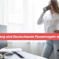 So streng sind Deutschlands Pausenregeln wirklich – was Arbeitnehmer jetzt unbedingt wissen müssen 4 So streng sind Deutschlands Pausenregeln wirklich – was Arbeitnehmer jetzt unbedingt wissen müssen