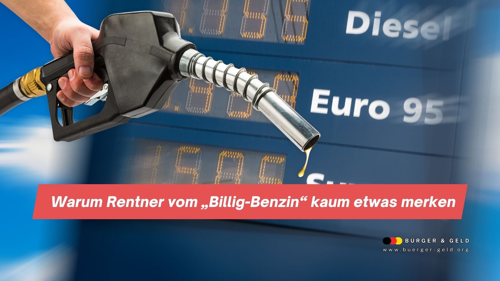 Spritpreise 2025: Warum Rentner und Bürgergeldempfänger vom „Billig-Benzin“ kaum etwas merken