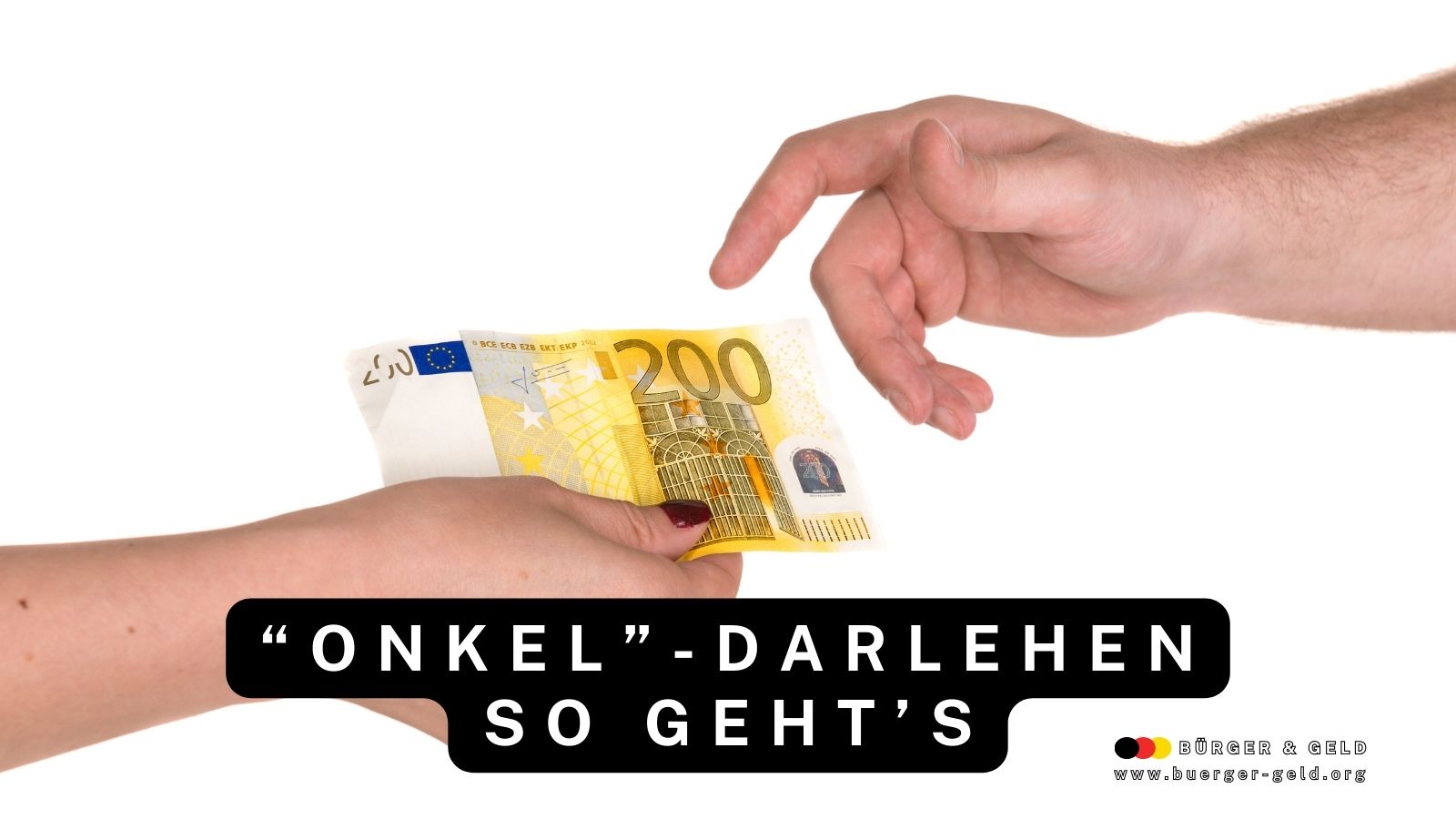 Bürgergeld: Darlehen von Freunden und Verwandten