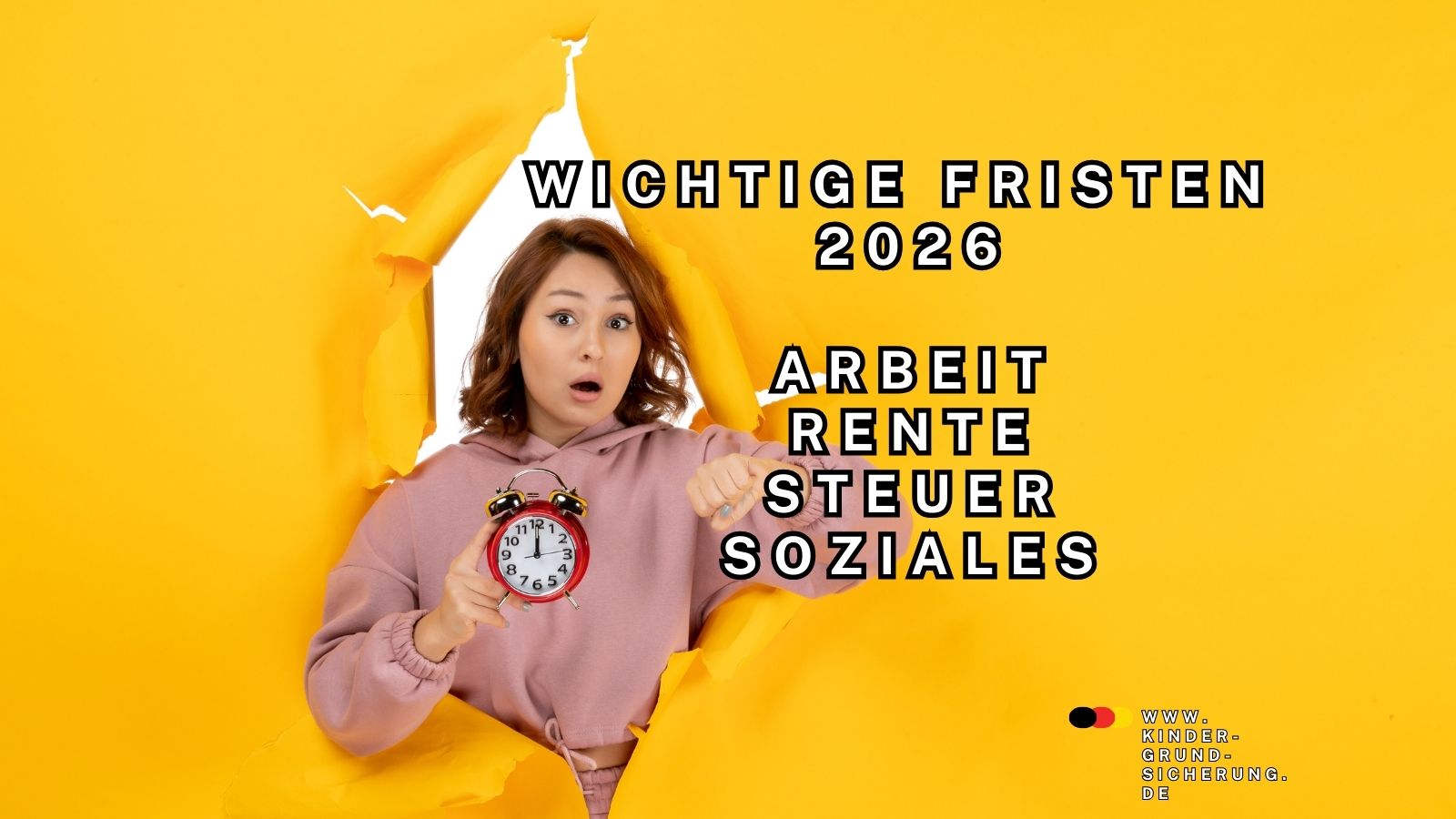 Fristen 2026: Arbeit, Soziales, Rente, Steuern