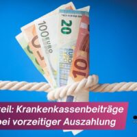 BSG-Urteil: Krankenkassenbeiträge auch bei vorzeitiger Auszahlung der Direktversicherung 5 Geldscheine mit Seil gebunden