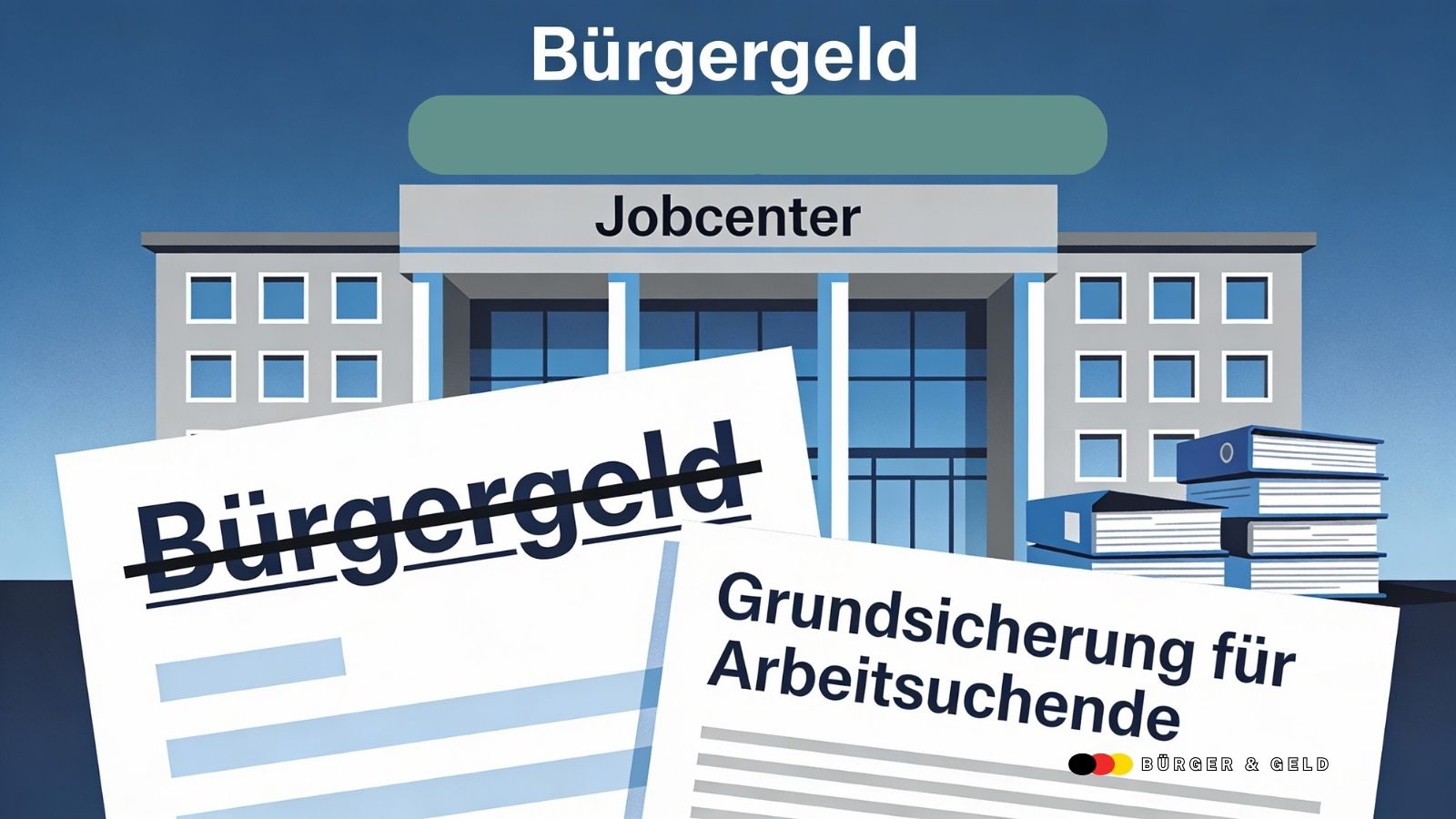 Bürgergeld verschwindet: Warum im SGB II bald nur noch von Grundsicherung die Rede ist 6 Bürgergeld verschwindet: Warum im SGB II bald nur noch von Grundsicherung die Rede ist