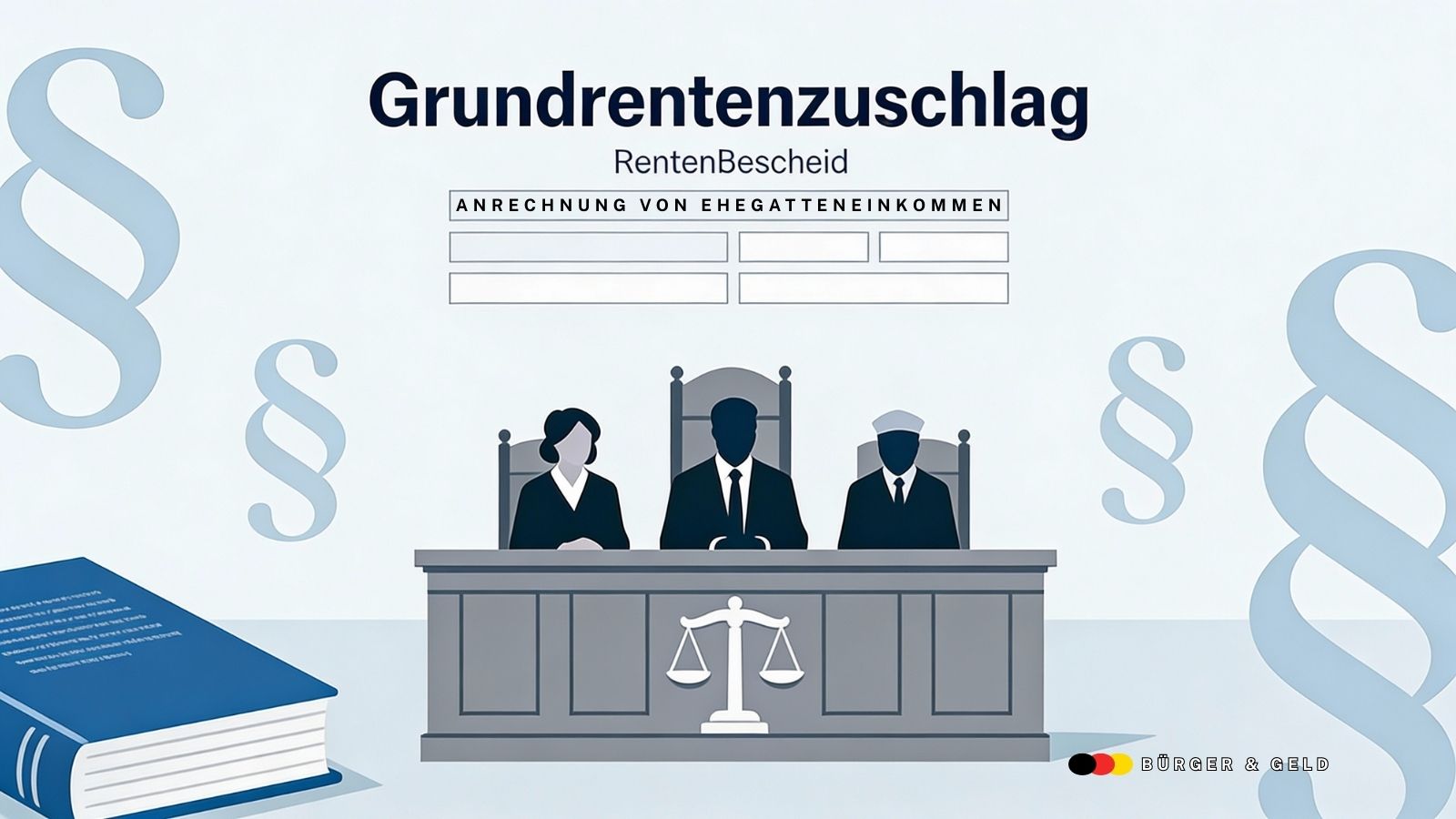 Grundrente vor Gericht: Urteil bestätigt Anrechnung des Ehegatteneinkommens auf Rente 5 Grundrente vor Gericht: Urteil bestätigt Anrechnung des Ehegatteneinkommens auf Rente