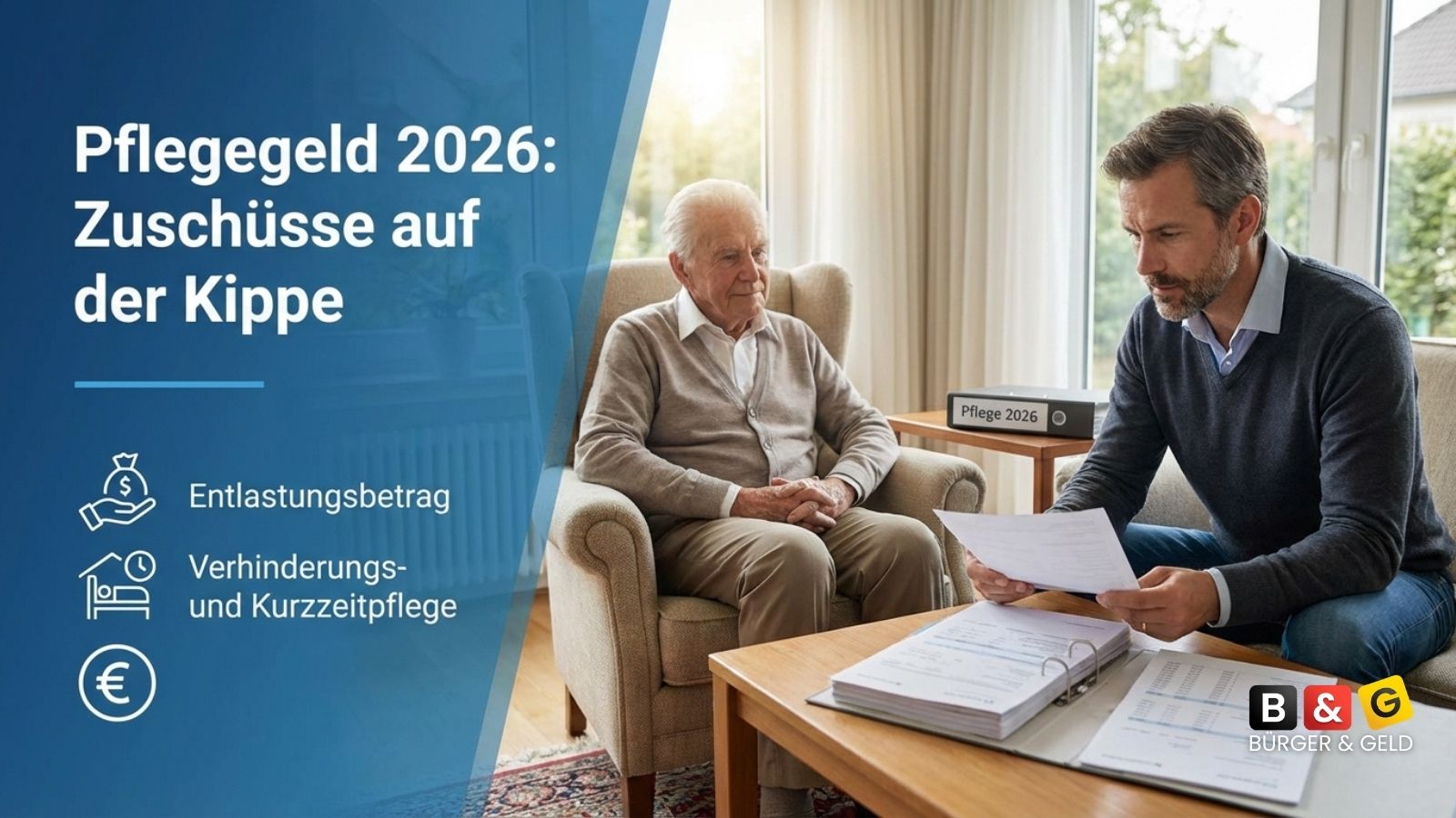 Pflegegeld 2026: Diese drei Zuschüsse drohen zu verfallen – wen es trifft und ab wann