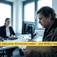 Bürgergeld 2026: Wann Jobcenter-Ermessen endet – und Willkür beginnt 4 Wann Jobcenter-Ermessen endet – und Willkür beginnt