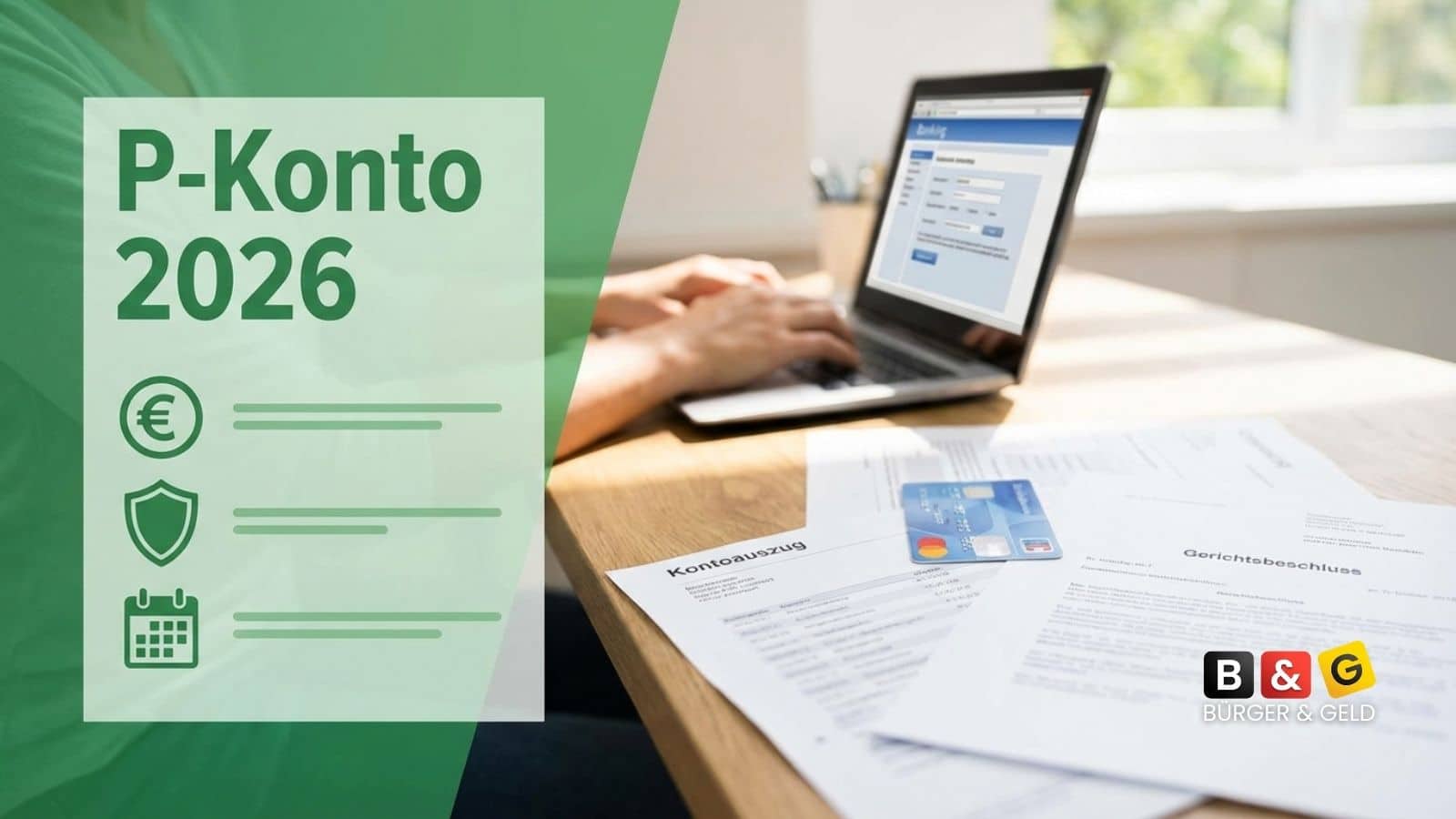 Vorgaben 2026: Was sich beim P‑Konto ändert