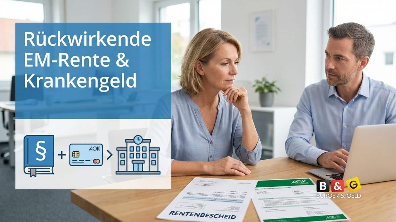 Rückwirkende Erwerbsminderungsrente 2026: Wann Krankengeld bleibt – und wann es verrechnet wird