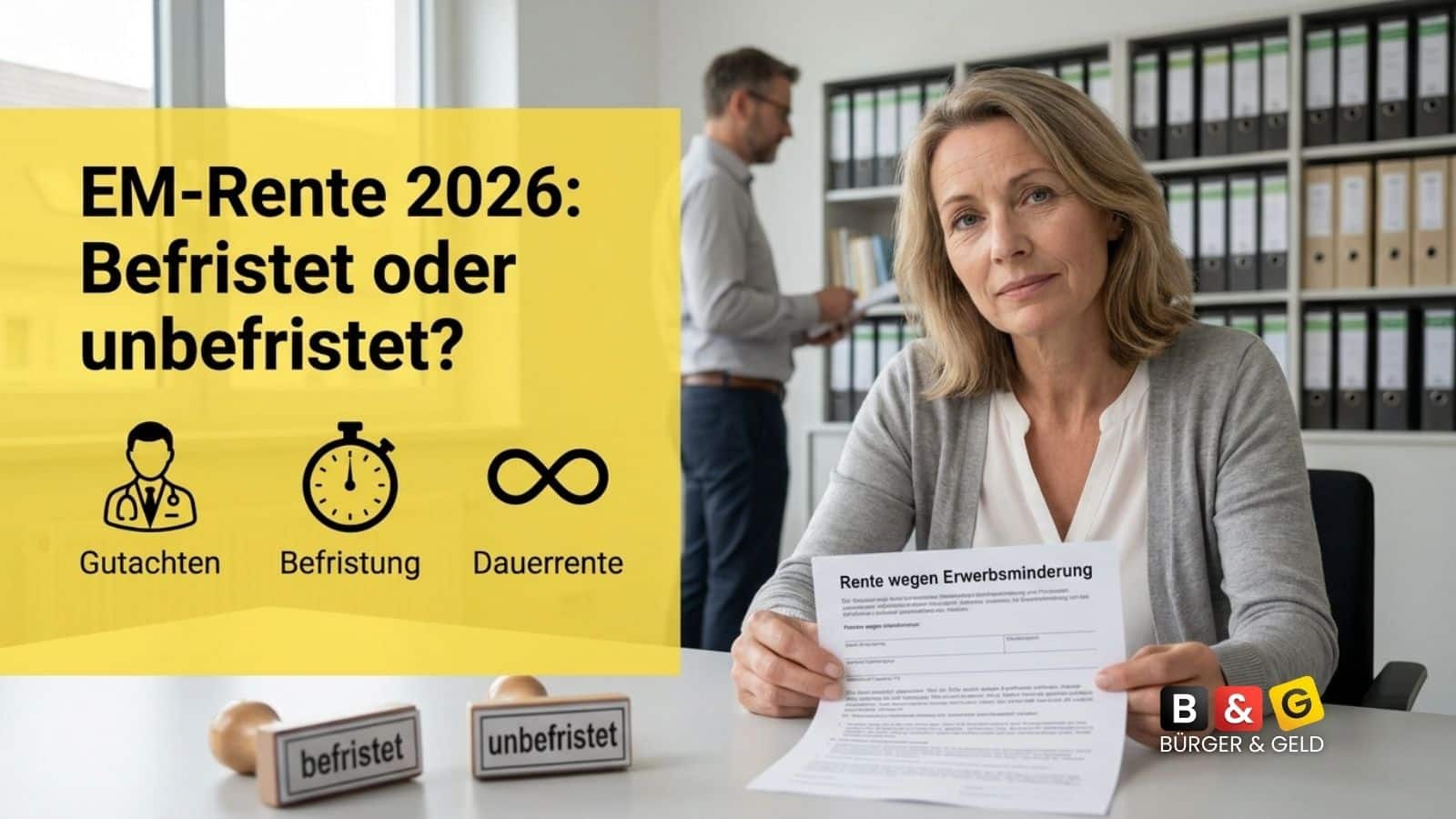 EM-Rente: befristet oder unbefristet