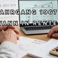 Rente Jahrgang 1967: Wer 2030–2034 in Ruhestand kann – mit oder ohne Abschlag 5 Jahrgang 1967 kann wann in Rente gehen?