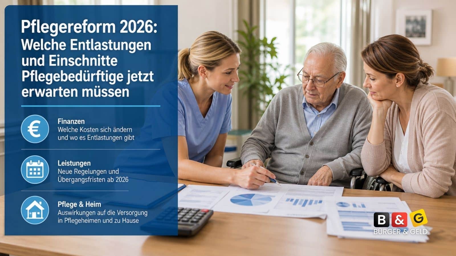 Pflegereform 2026: Entlastung versprochen, Leistung verloren?