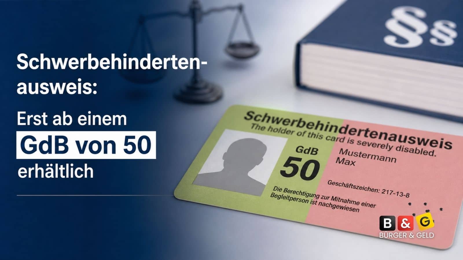 Kein Schwerbehindertenausweis unter GdB 50: So hart sind die Grenzen im Sozialrecht