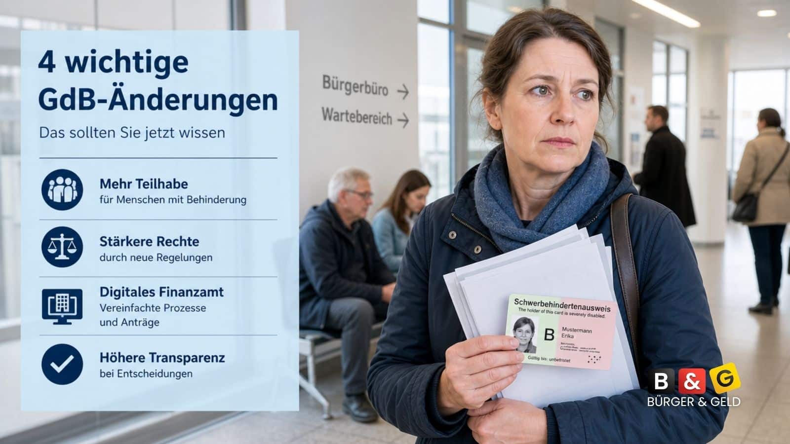Bürger & Geld: News- und Nachrichtenmagazin zu Rente, Grundsicherung (ehem. Bürgergeld), Sozialleistungen und Finanzen 1 Schwerbehinderung: Neue Regeln zu Teilhabe, Gesamt‑GdB, Heilungsbewährung und Psyche