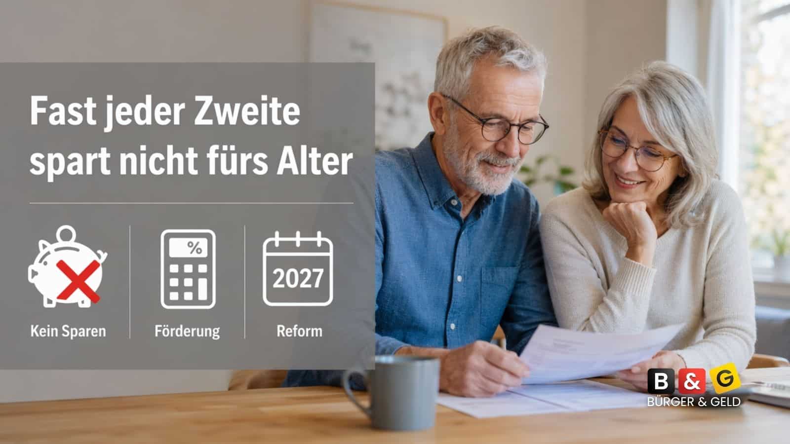 42 Prozent der Deutschen legen nichts fürs Alter zurück – trotz beschlossener Rentenreform