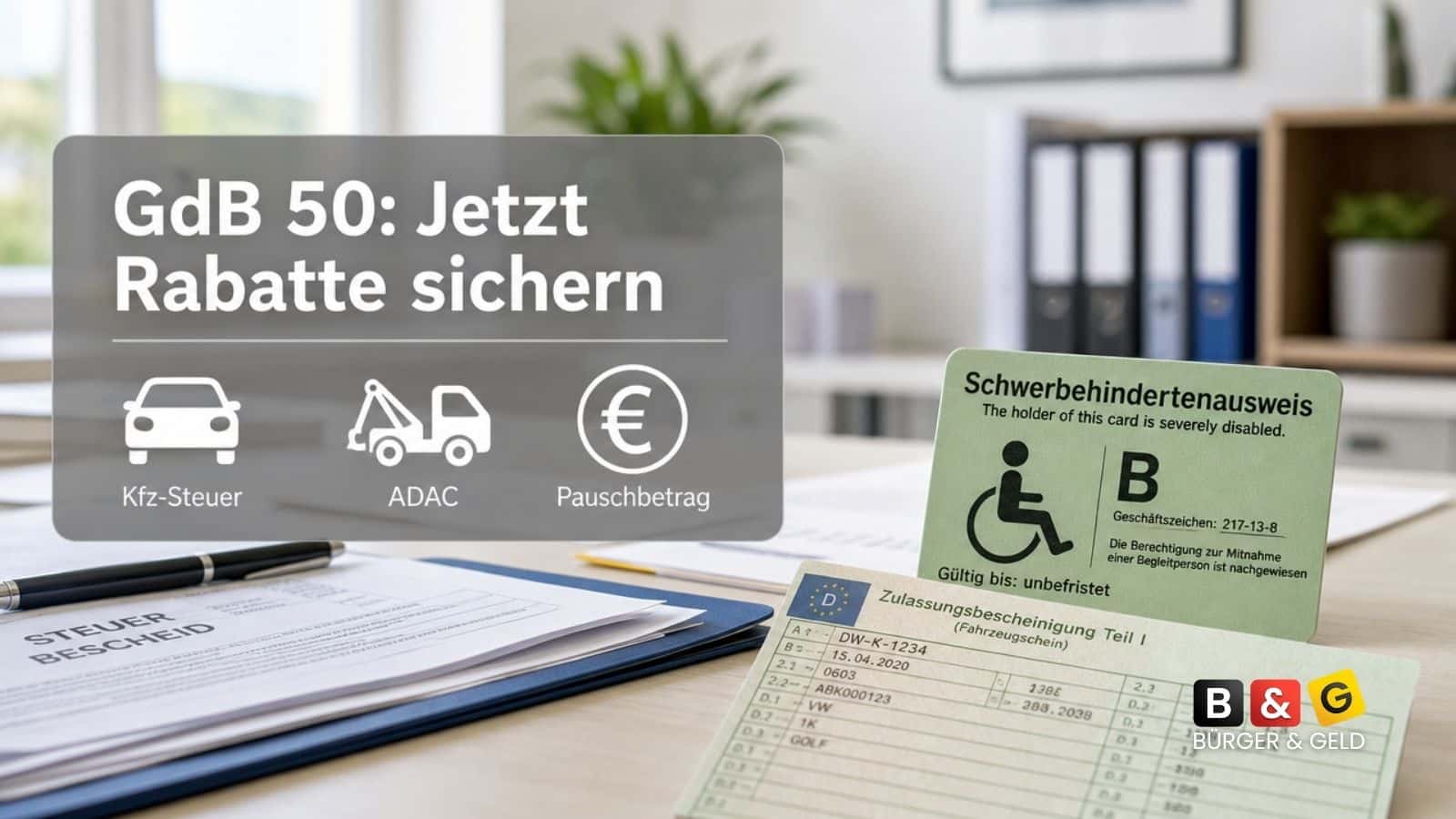Bürger & Geld: News- und Nachrichtenmagazin zu Rente, Grundsicherung (ehem. Bürgergeld), Sozialleistungen und Finanzen 1 Schwerbehinderung ab GdB 50: Bei diesen Anbietern können Sie bares Geld sparen