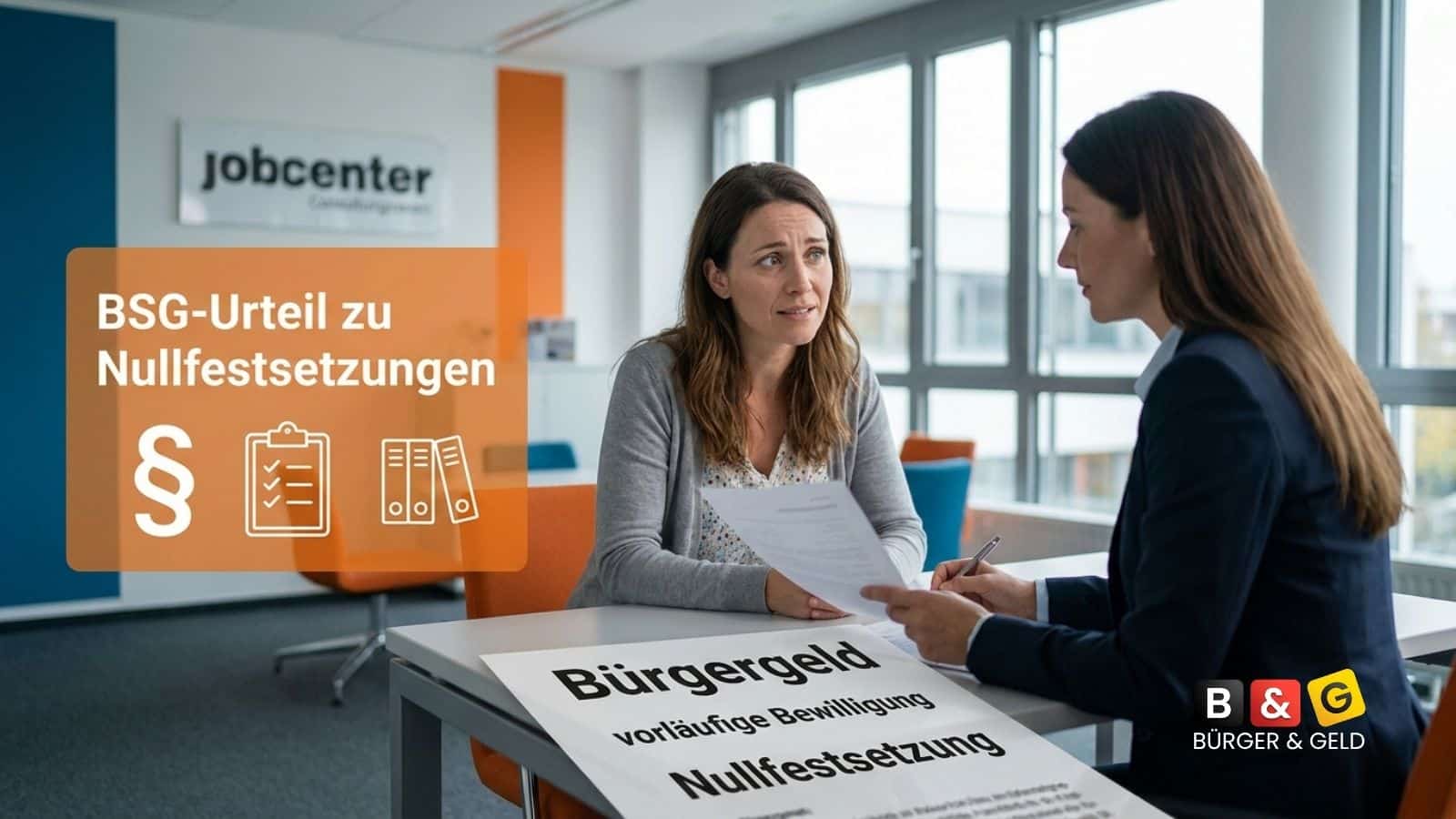 Bundessozialgericht: Nullfestsetzung nach vorläufiger Bewilligung von Grundsicherungsgeld