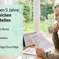 Die letzten 5 Jahre vor der Rente: Diese Fehler kosten Sie dauerhaft Geld 5 Wichtig: die letzten 5 Jahre vor der Rente!