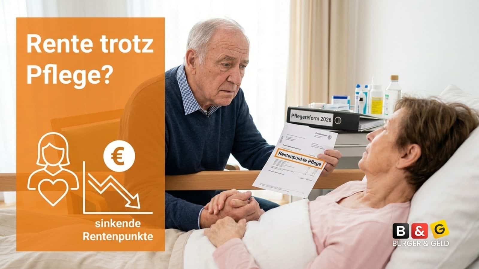 Bürger & Geld: News- und Nachrichtenmagazin zu Rente, Grundsicherung (ehem. Bürgergeld), Sozialleistungen und Finanzen 1 Keine Rentenpunkte mehr für pflegende Rentner