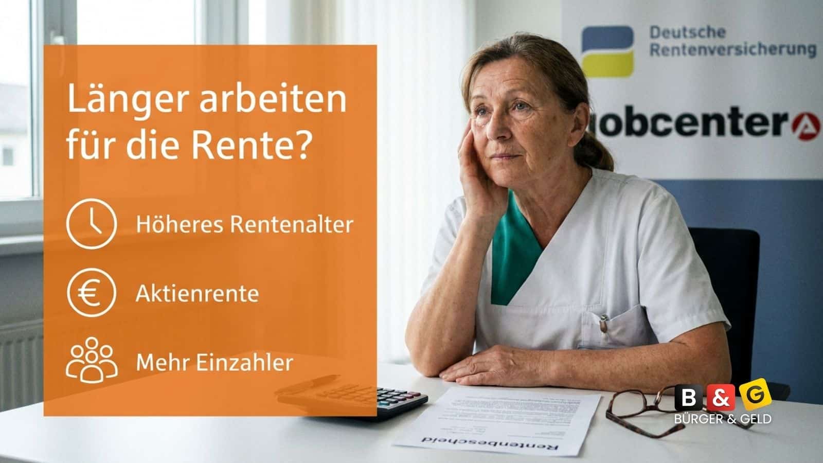 Länger Arbeiten für die Rente - Rentenkommission macht Vorschlag