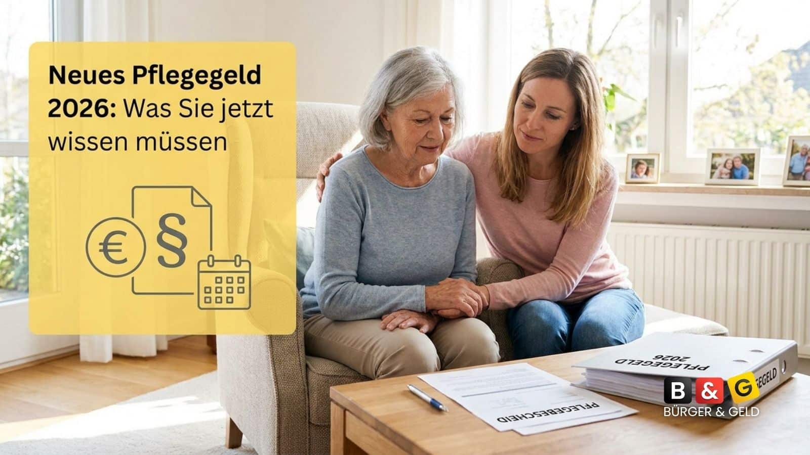 Pflegegeld 2026 - wann die Reform kommt