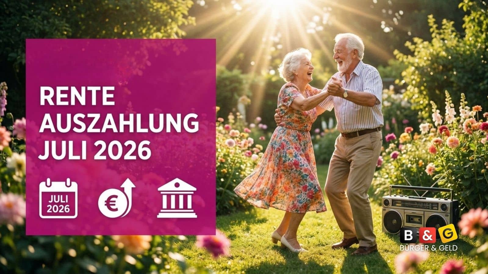 Rente Juli 2026: Auszahlungstermine