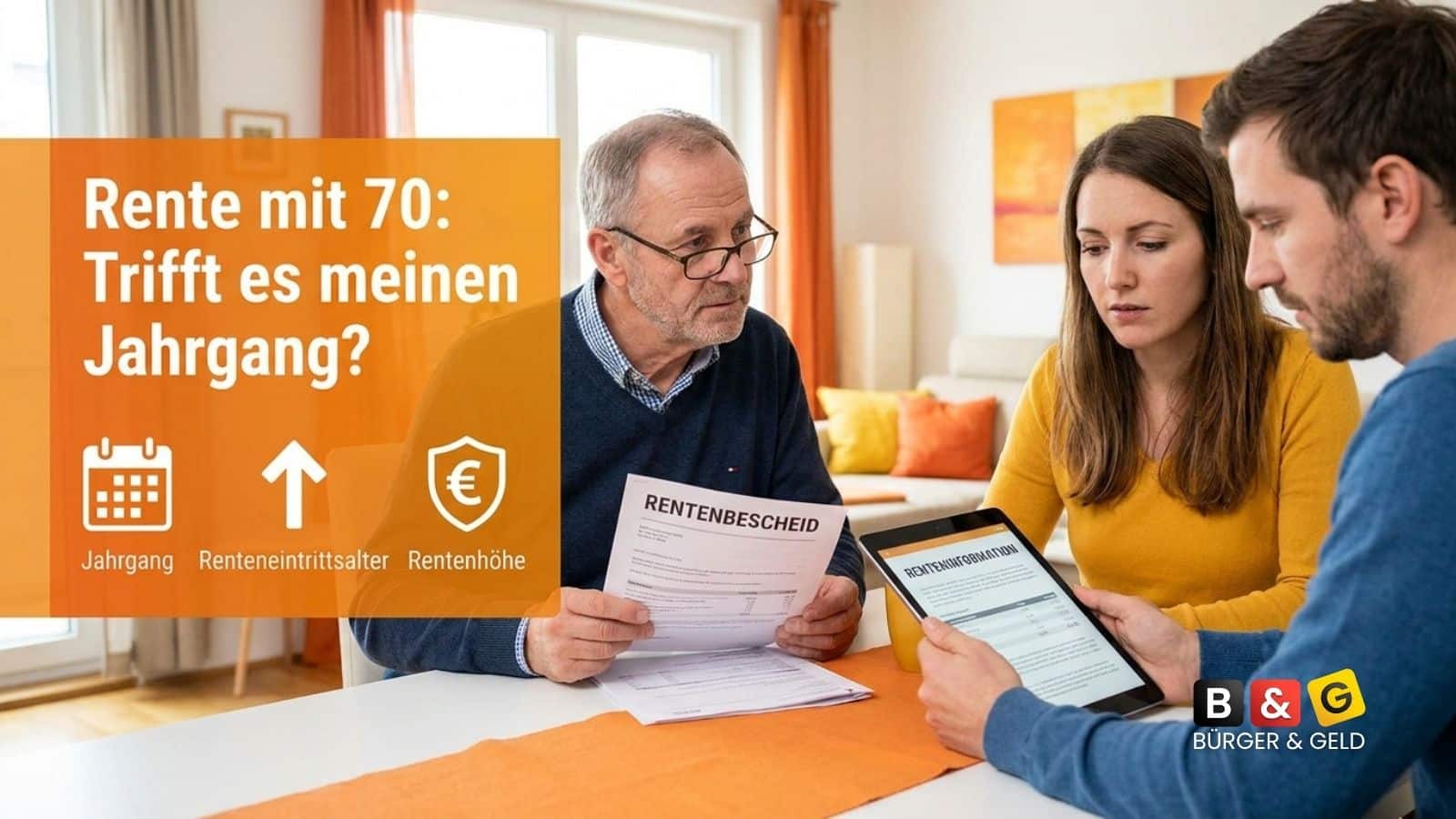 Bürger & Geld: News- und Nachrichtenmagazin zu Rente, Grundsicherung (ehem. Bürgergeld), Sozialleistungen und Finanzen 2 Rente mit 70: welche Jahrgänge hart getroffen werden
