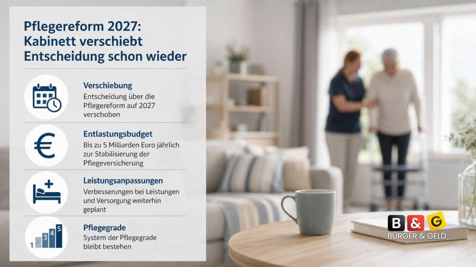 Pflegereform 2027: Wieder keine Entscheidung – was das für pflegende Angehörige bedeutet