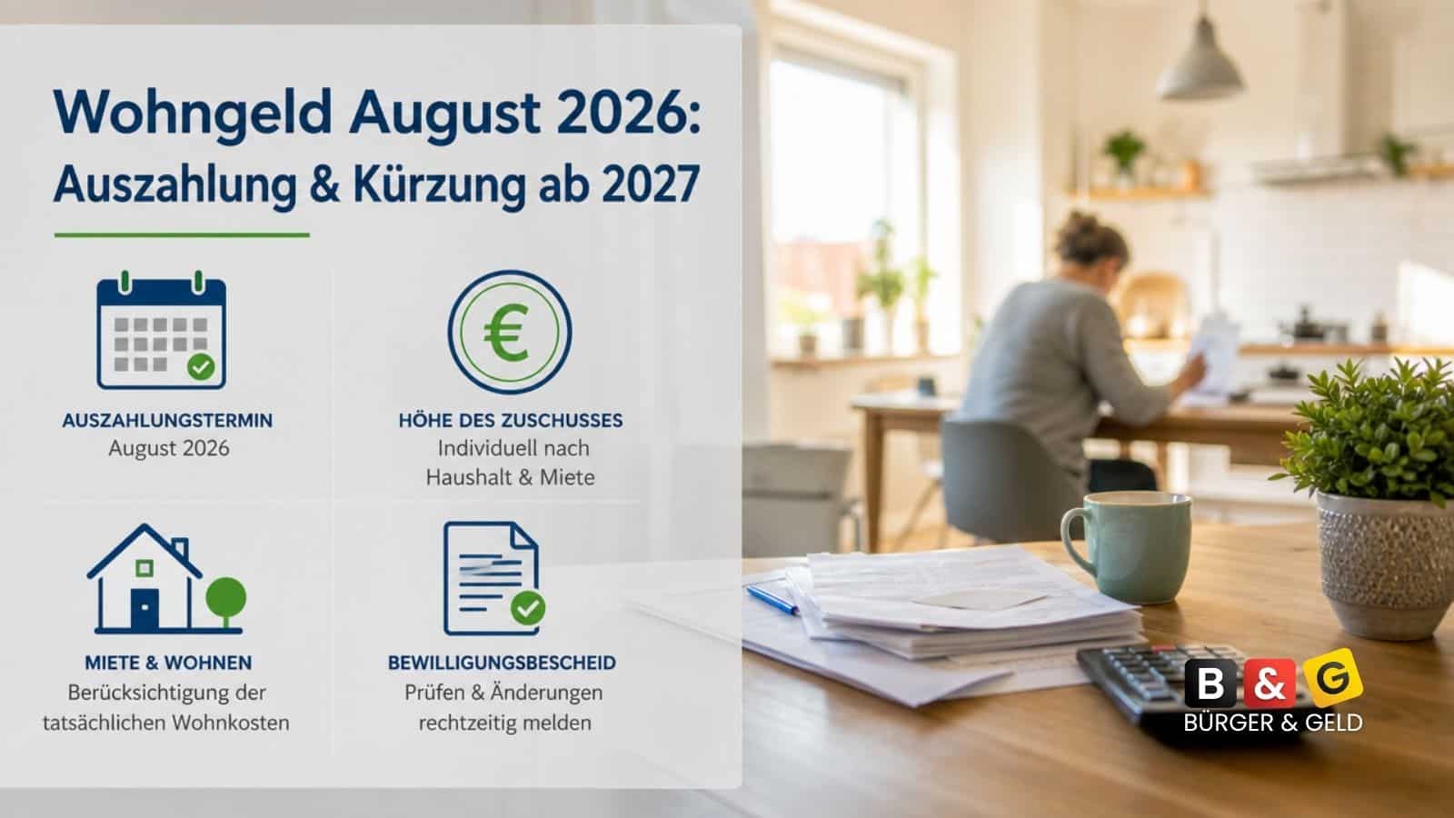 Wohngeld im August 2026: Dieser Termin gilt – doch ab 2027 drohen spürbare Kürzungen