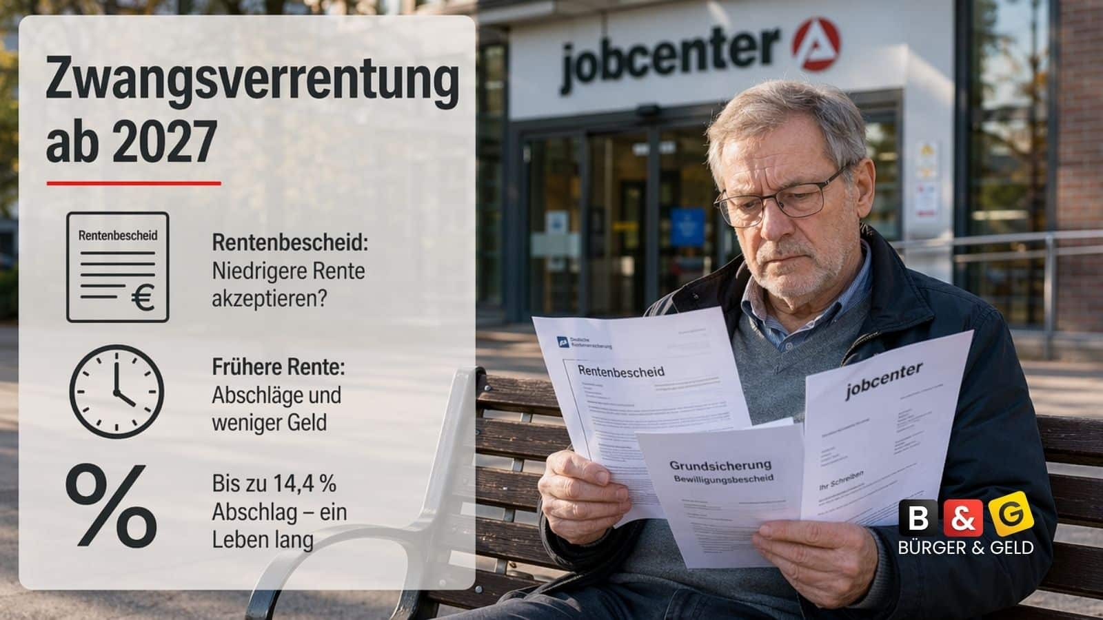 Neue Grundsicherung: Rentenkürzung droht 2027