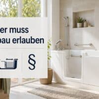 Nach Gerichtsurteil: Vermieter darf Badumbau für Schwerbehinderte nicht einfach blockieren