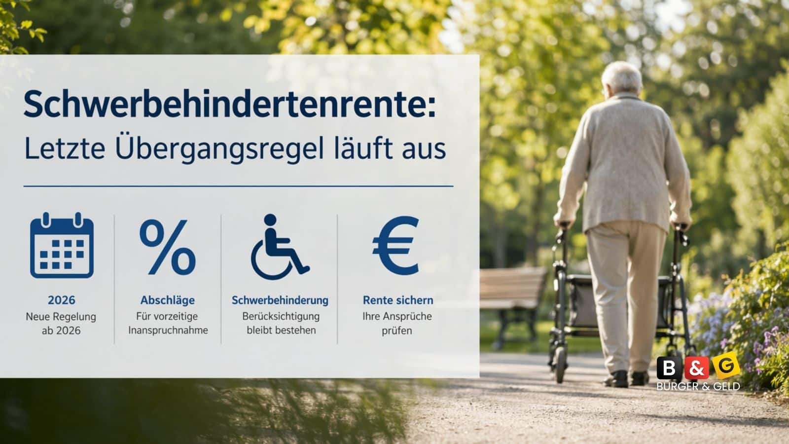 Früher in Rente trotz Schwerbehinderung: Letzte Übergangsregelung läuft aus