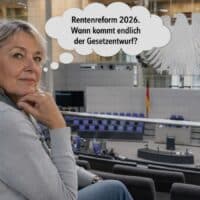 Gesetzentwurf zur Rentenreform 2026 - wann?