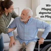 Pflegegeld soll 2027 abgeschafft und durch Entlastungsbudget ersetzt werden