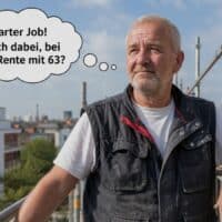 "Rente mit 63" - nur noch für bestimmte Berufe?