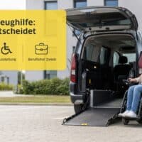 Urteil zur Kraftfahrzeughilfe bei Schwerbehinderung