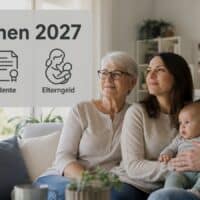 Reformen 2027: Rente, Pflegegeld, Elterngeld